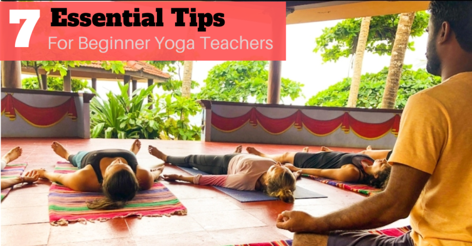 7 tips for beginner yoga teachers